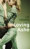 [Celebrity Series 01] • Loving Ashe